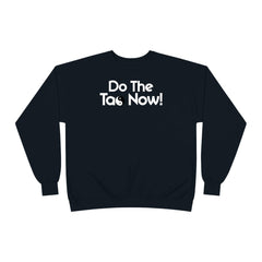 Do The TAO Now Unisex EcoSmart® Crewneck Sweatshirt - Big Brain Brew