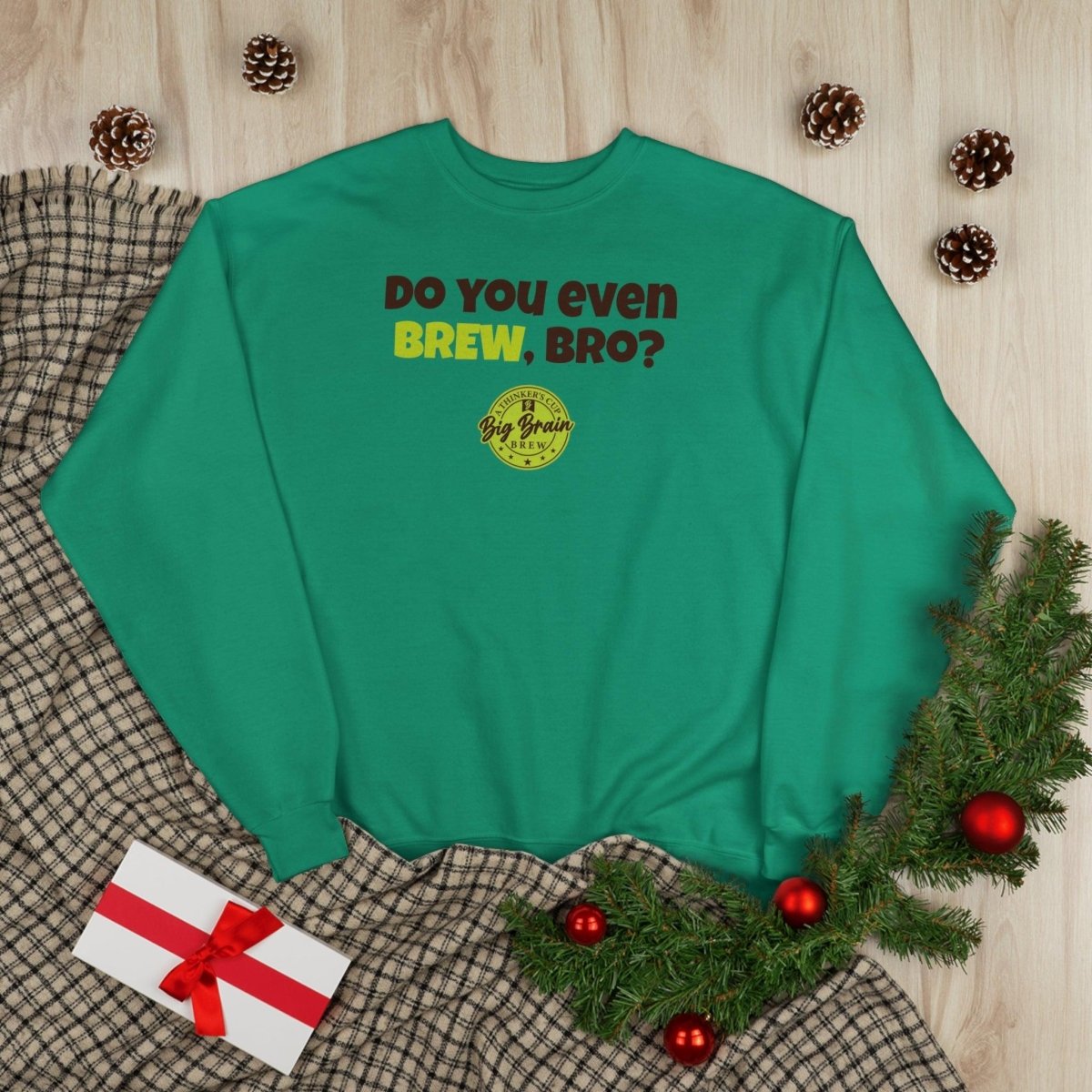 Do You Even Brew, Bro? Unisex EcoSmart® Crewneck Sweatshirt - Big Brain Brew