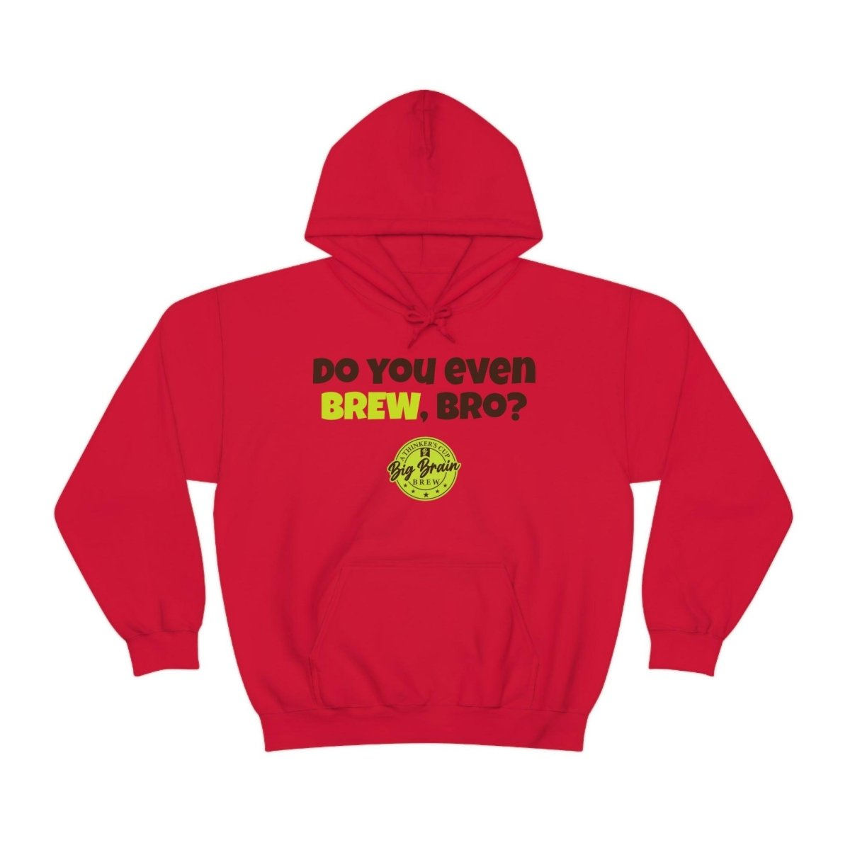 Do You Even BREW, Bro? Unisex Heavy Blend™ Hooded Sweatshirt - Big Brain Brew